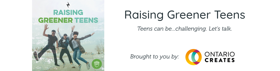 Raising Greener Teens Podcast